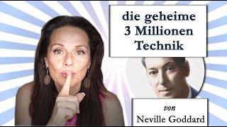 Die geheime 3-Millionen Manifestationstechnik von Neville Goddard - für alles anwendbar