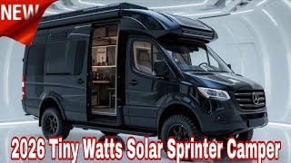 2026 Tiny Watts Solar Sprinter Camper – The Future of Off-Grid Living!
