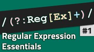 RegEx Essentials - What you need to know (Part 1)