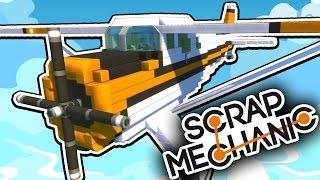 Scrap Mechanic CREATIONS! - THE BEST PLANE EVER?!! [#20] W/AshDubh | Gameplay |