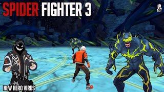 Spider Fighter 3 (NEW HERO: VIRUS) Gameplay Android&Ios