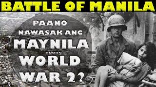 Battle of Manila noong World War 2 | Paano nasira ang Maynila noong Ikalawang Digmaang Pandaigdig