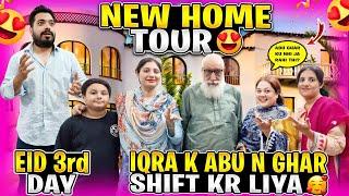 Iqra K Abu New Ghar Me Shift Ho Gaye | Iqra or Nimra Ko Kiya Eidi Mili | Eid 3rd Day | New Home Tour