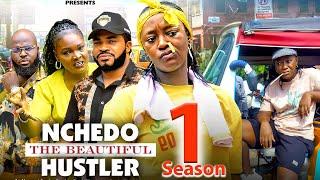 NCHEDO THE BEAUTIFUL HUSTLER SEASON 1 -(New Movie)Luchy Donald, Maleek Milton -2025 Nollywood Movie