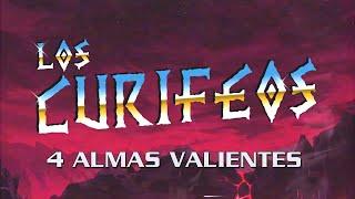 ̶C̶U̶R̶I̶F̶E̶O̶S̶  (4 Almas Valientes) - Lyric Video