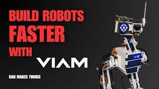 Build robots FASTER with Viam!