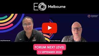 EO Melbourne Forum Next Level