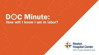 How will I know I am in labor? - Reston Hospital Center