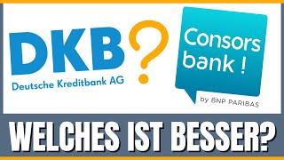 DKB vs. Consorsbank (2024) Welches Konto ist besser?