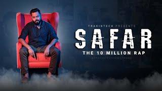 Safar - The 10 Million Rap | TrakinTech Rap Official Video  #TrakinTech10MSafar