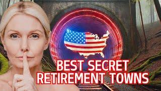 10 Best US Secret Retirement Towns  (This Ain't Your Grandma's Retirement)