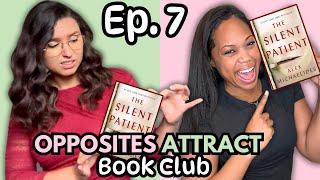 "The Silent Patient" Live Chat with @merphynapierreviews   - Opposites Attract Book Club #7