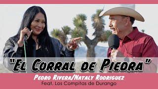 DON PEDRO RIVERA Y NATALY RODRIGUEZ CANTANDO EL CORRAL DE PIEDRA