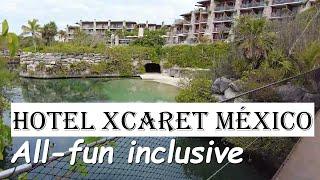 Hotel Xcaret México: All-Inclusive & All-fun inclusive Resort near Cancun