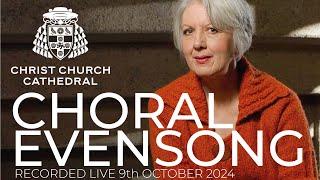 Choral Evensong - Recorded live Wednesday 9th October 2024