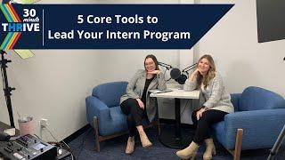 5 Core Tools to Lead Your Intern Program
