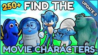 Find the Movie Characters [Update 3] - All 251 Characters (Roblox)