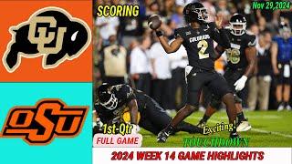 Colorado Buffaloes Vs Oklahoma State Cowboys  [WEEK 14] GAME HIGHLIGHTS 1st-Qtr | Nov 29,2024 TODAY