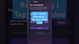 Safe Content Reposting | Tapswap Video Code