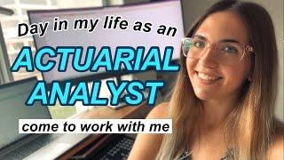 day in the life of an ACTUARIAL ANALYST