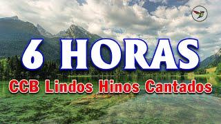 6 Horas de Belos Hinos CCB Hinário 5 Cantados - CCB Lindos Hinos Cantados