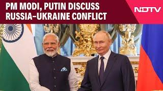 PM Modi Putin Meet | PM Modi, Putin "Exchange Perspectives On Russia-Ukraine Conflict"