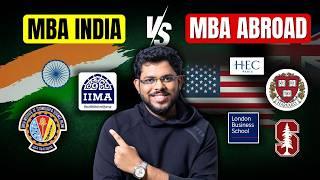 MBA in India vs Abroad - Real Pros, Cons, and Shocking Truths!