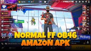 Normal free fire OB46 x86 AMAZON APK