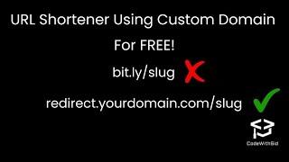 How to Create URL Shortener Using Custom Domain for Free | Custom Domain Redirects