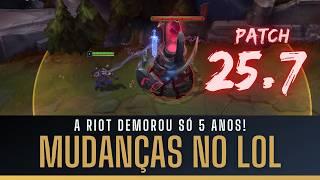 MUDANÇAS NO LOL! 14 CAMPEÕES MODIFICADOS E 3 ITENS, PATCH 25.7