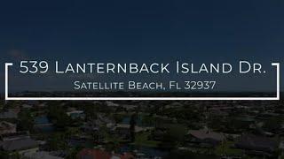 Sold - 539 Lanternback Island Dr, Satellite Beach FL