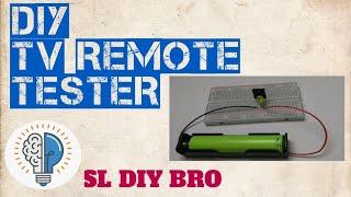 DIY TV Remote tester. how to make tv remote tester