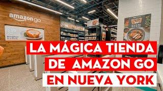 AMAZON GO - La MÁGICA tienda de  Amazon en Nueva York