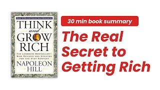 The Real Secret to Getting Rich | Think and Grow Rich by Napoleon Hill Audiobook | Book Summary