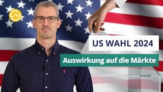 US Wahl 2024 - Auswirkung auf die Märkte