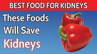 SAVE YOUR KIDNEYS! Top 11 SUPER Foods WILL Save Your Kidneys