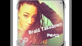 Natural Hair: Braid Takedown - Shampooing & Deep Conditioning