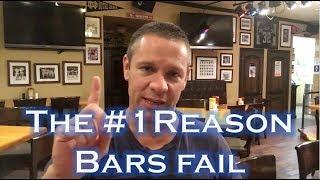 The #1 Reason Bars Fail