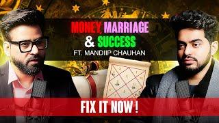 KUNDALI SECRETS REVEALED | SOLVED with Astrology | ft. Mandiip Chauhan