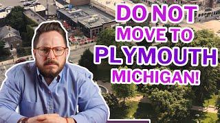 The 5 WORST Things About Plymouth, Michigan