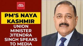 Union Minister Jitendra Singh Says Modi Govt Committed For Peace & Prosperity In Jammu & Kashmir