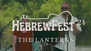 HebrewFest 2024 -  The Lanterns