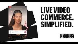 StoryStream Live Video Shopping – Live Video Commerce, Simplified.