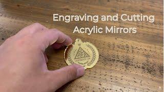 Laser Engraving and Cutting on Acrylic Mirror - DIY Project Walkthrough - OMTech