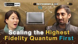 Ep.8 Scaling the First High-Fidelity Quantum Computer | Atlantic Quantum CEO Bharath Kannan