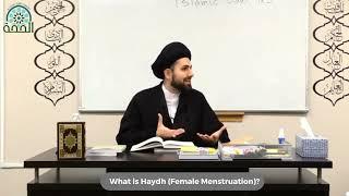 What is Haydh (Menstruation)? - Qazwini