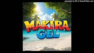 Reggae Bwoy - Makira Gel (Reggae Music 2025)