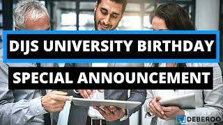 Dijs University Birthday Special Announcement