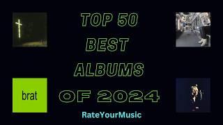 Top 50 Best Albums of 2024 (from RateYourMusic)