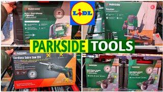 New 2025 PARKSIDE TOOLS In Lidl  -  Power Tools